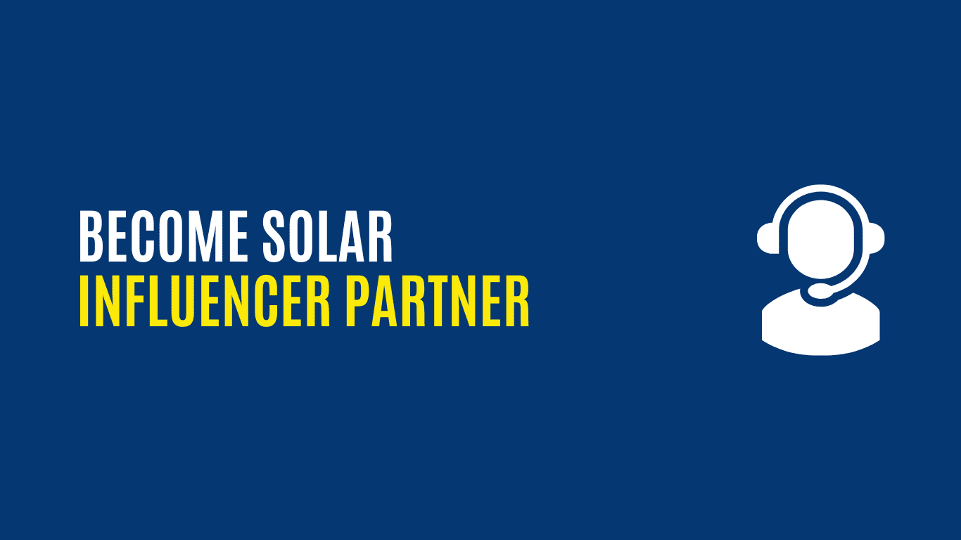 Become Solar Influencer Partner